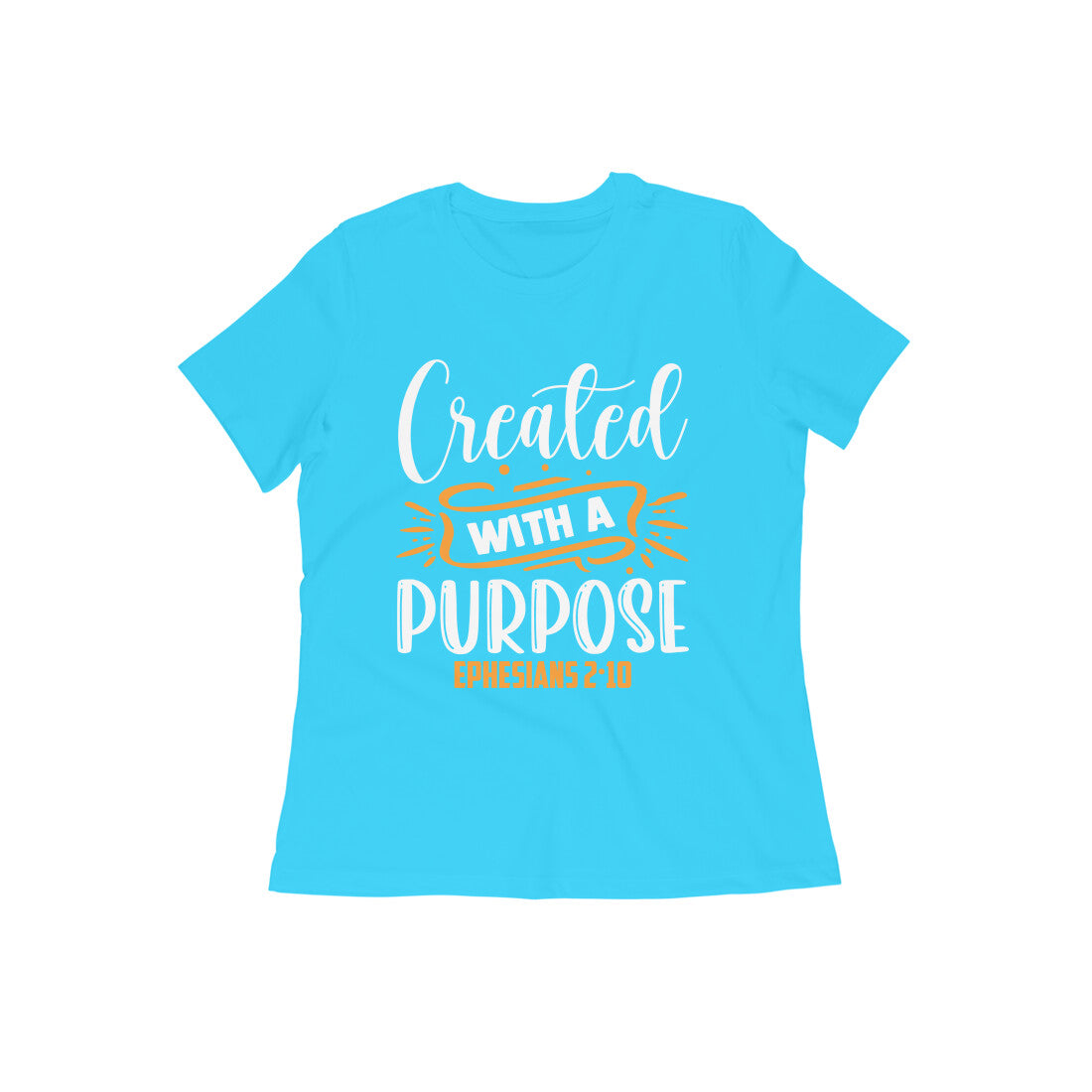 Women's Cotton Tshirt - Created With Purpose