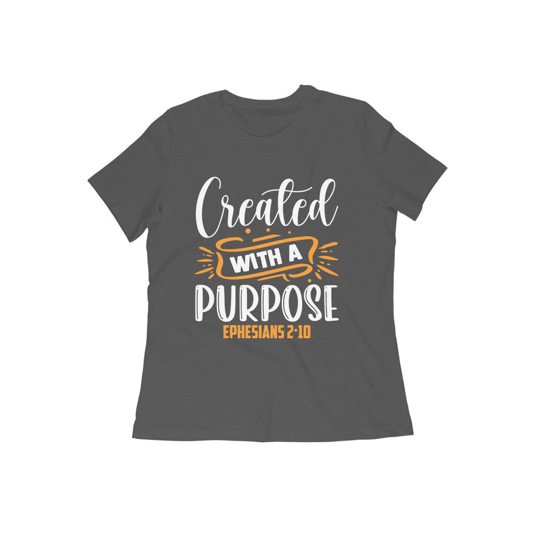 Women's Cotton Tshirt - Created With Purpose