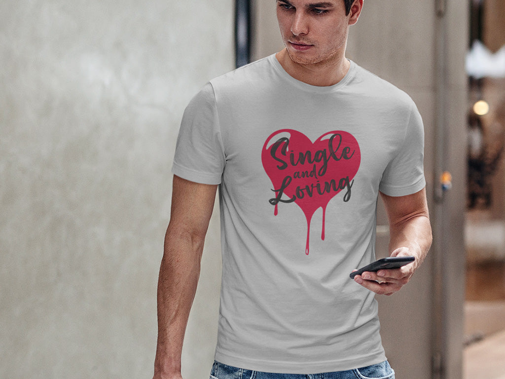 Men's Cotton Tshirt - Single & Loving