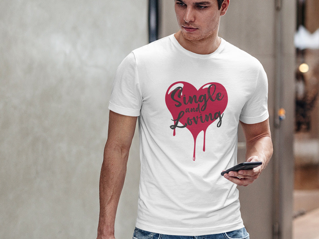Men's Cotton Tshirt - Single & Loving
