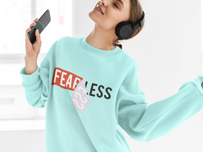 Women's Sweatshirt - FEARLESS