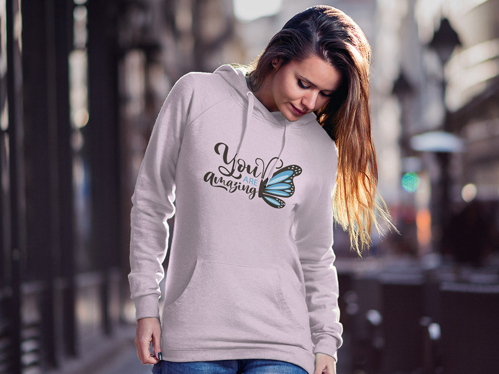 Women's Hooded Sweatshirt - You Are Amazing