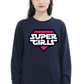 Women's Sweatshirt - Super Girls