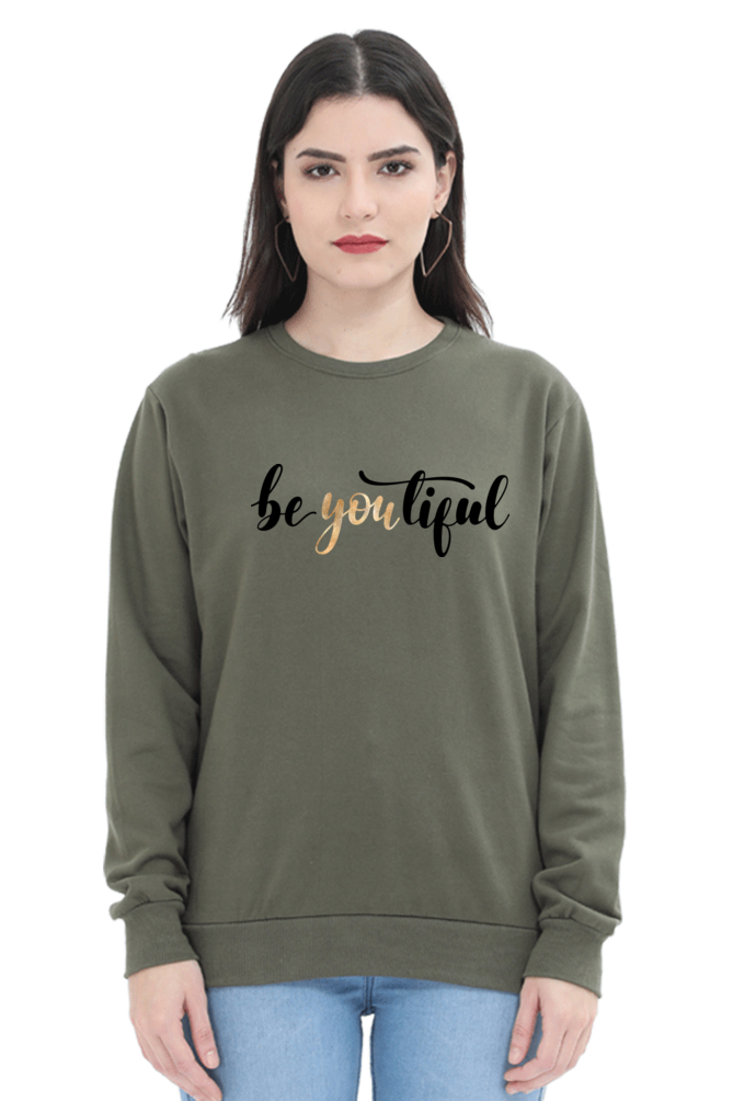 Women's Sweatshirt - Be YOUtiful