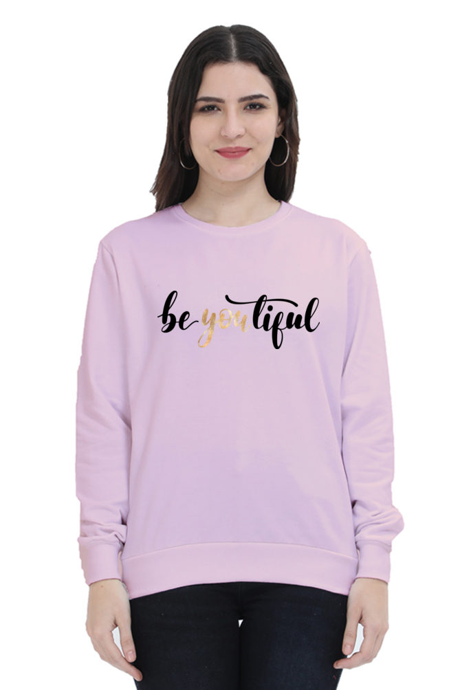 Women's Sweatshirt - Be YOUtiful