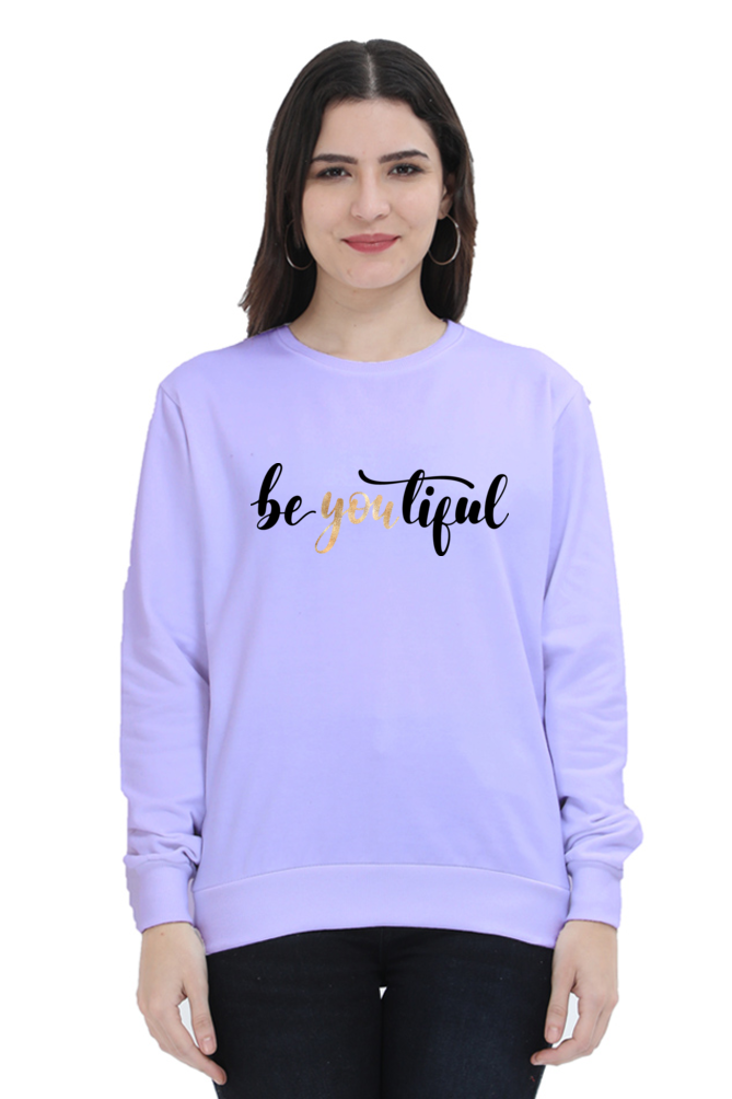 Women's Sweatshirt - Be YOUtiful