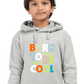 Kid's Hoodie Sweatshirt - Born To Be Cool