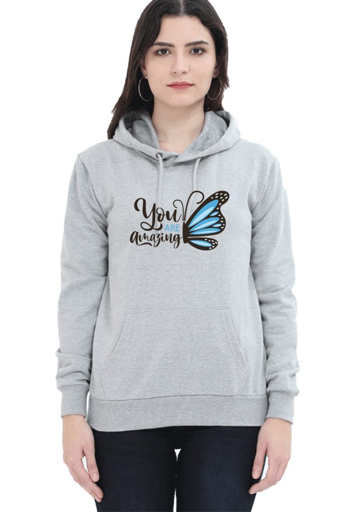 Women's Hooded Sweatshirt - You Are Amazing