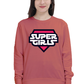 Women's Sweatshirt - Super Girls