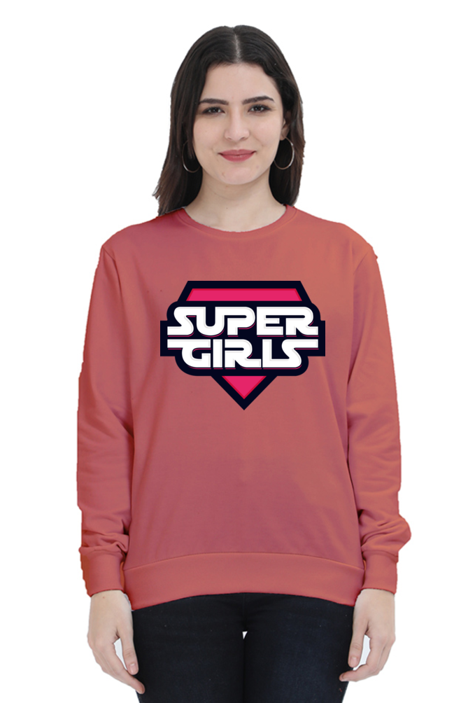 Women's Sweatshirt - Super Girls