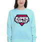 Women's Sweatshirt - Super Girls