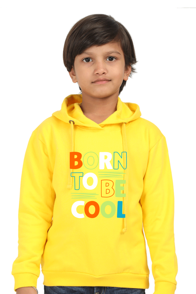 Kid's Hoodie Sweatshirt - Born To Be Cool