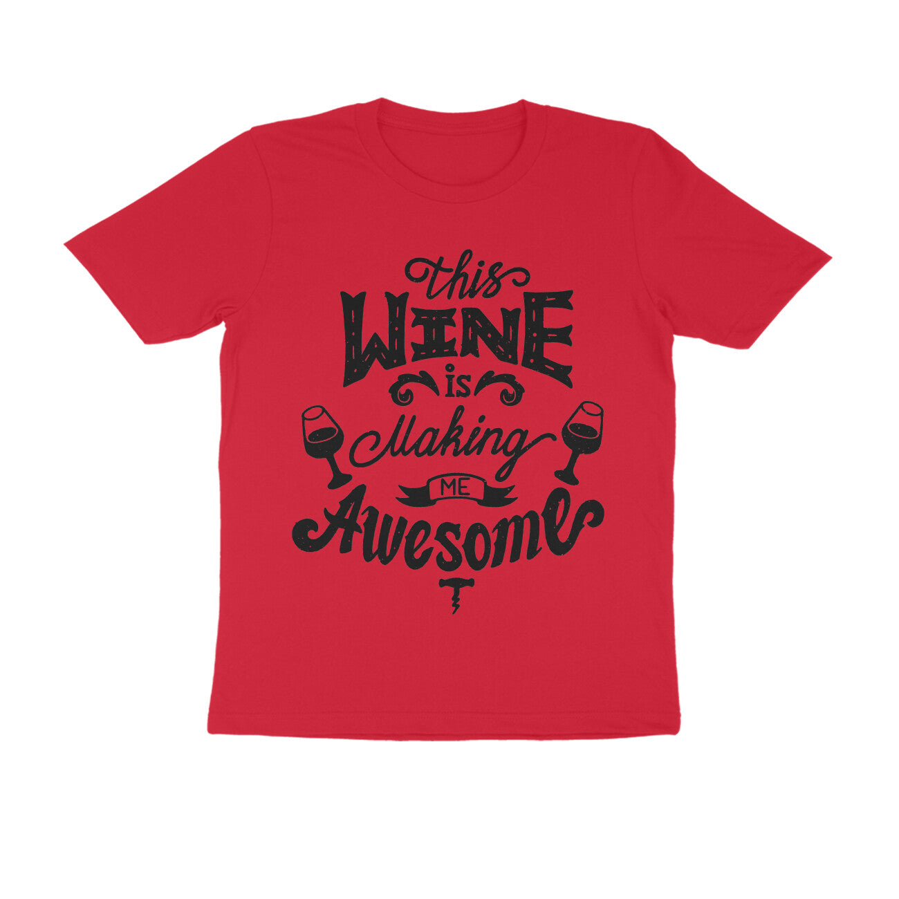Men's Half Sleeve Round Neck T-Shirt - Awesome Wine