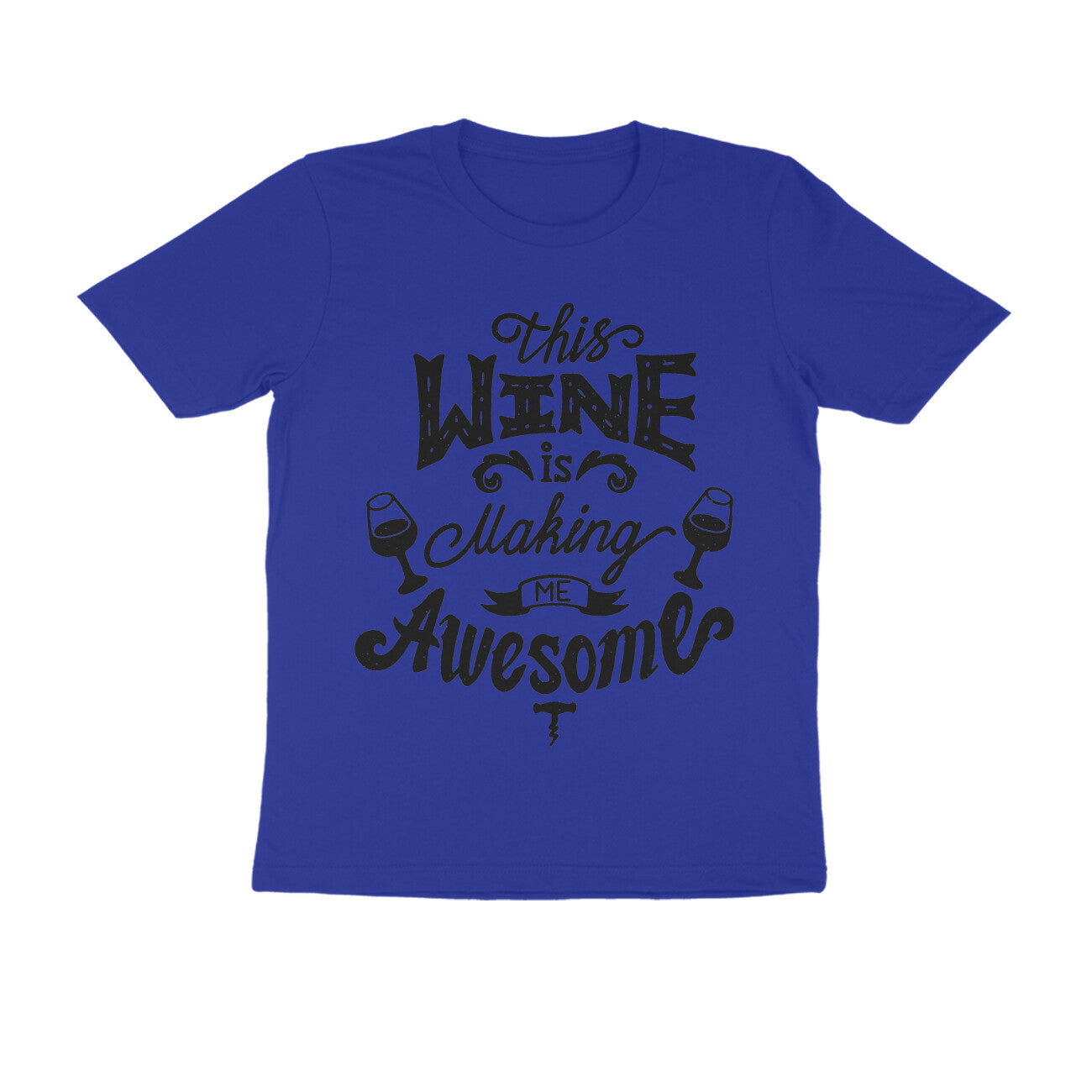 Men's Half Sleeve Round Neck T-Shirt - Awesome Wine