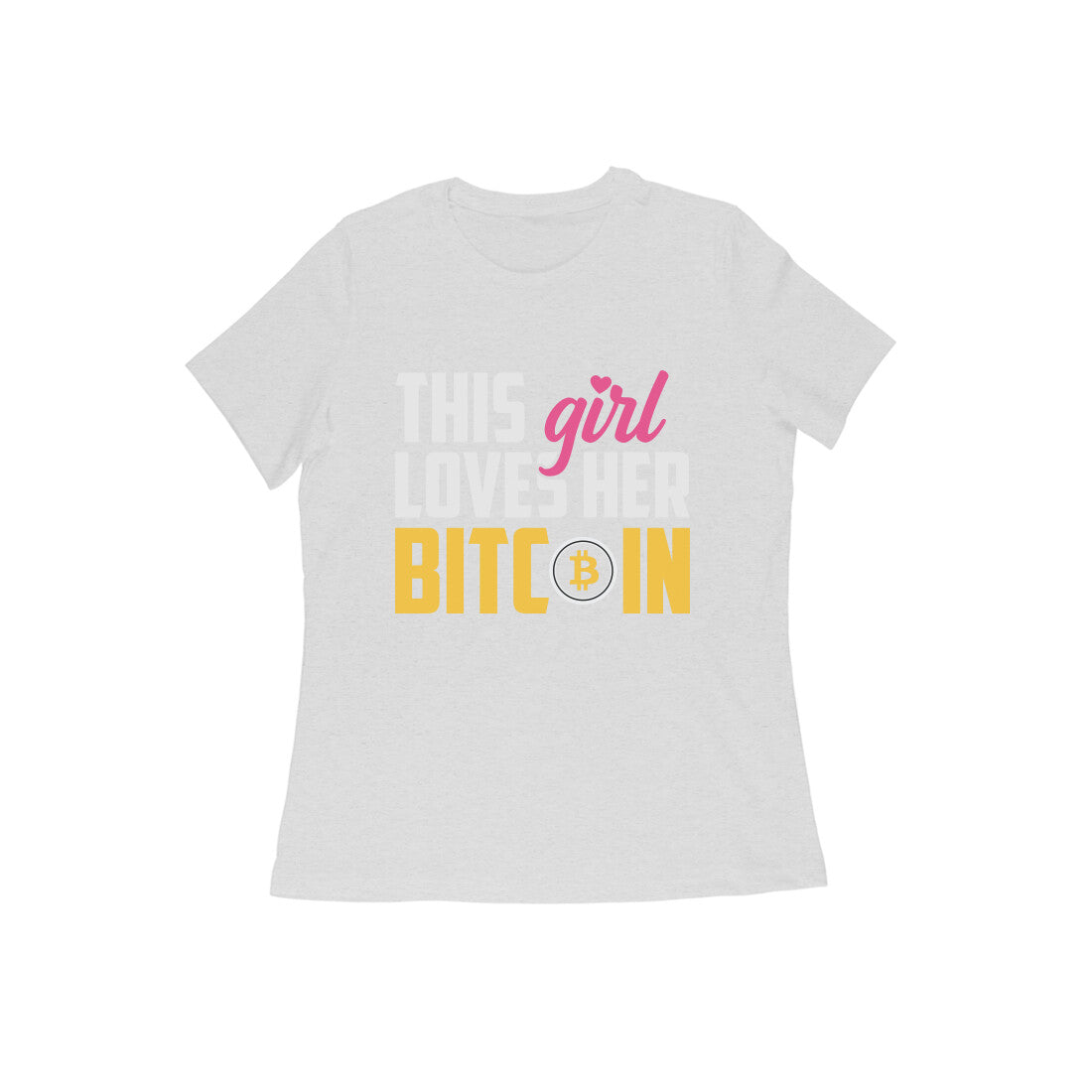 Women's Half Sleeve Round Neck T-Shirt - Love Bitcoin
