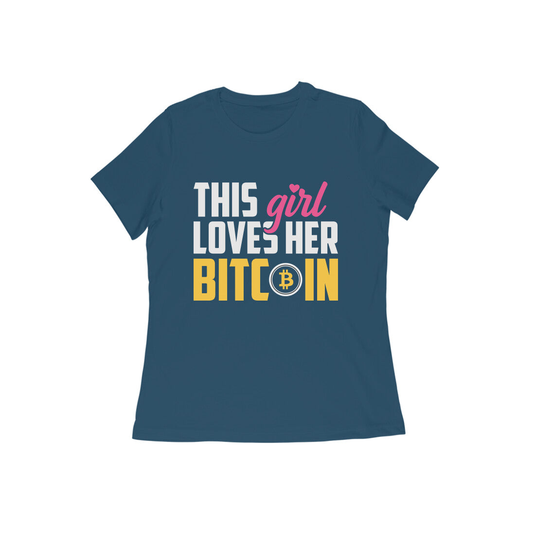 Women's Half Sleeve Round Neck T-Shirt - Love Bitcoin