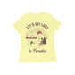 Women's Half Sleeve Round Neck T-Shirt - Lost in Paradise