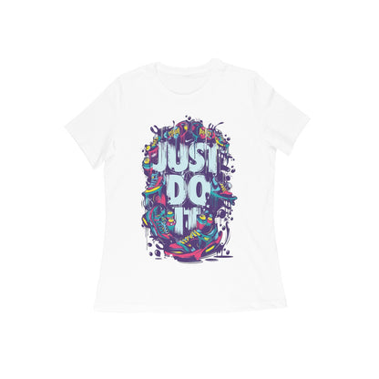 Women's Half Sleeve Round Neck T-Shirt - Just Do It