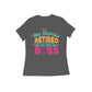 Women's Half Sleeve Round Neck T-Shirt - Still The Boss