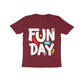 Kid's Half Sleeve Round Neck T-Shirt - Fun All Day