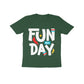 Kid's Half Sleeve Round Neck T-Shirt - Fun All Day