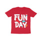 Kid's Half Sleeve Round Neck T-Shirt - Fun All Day