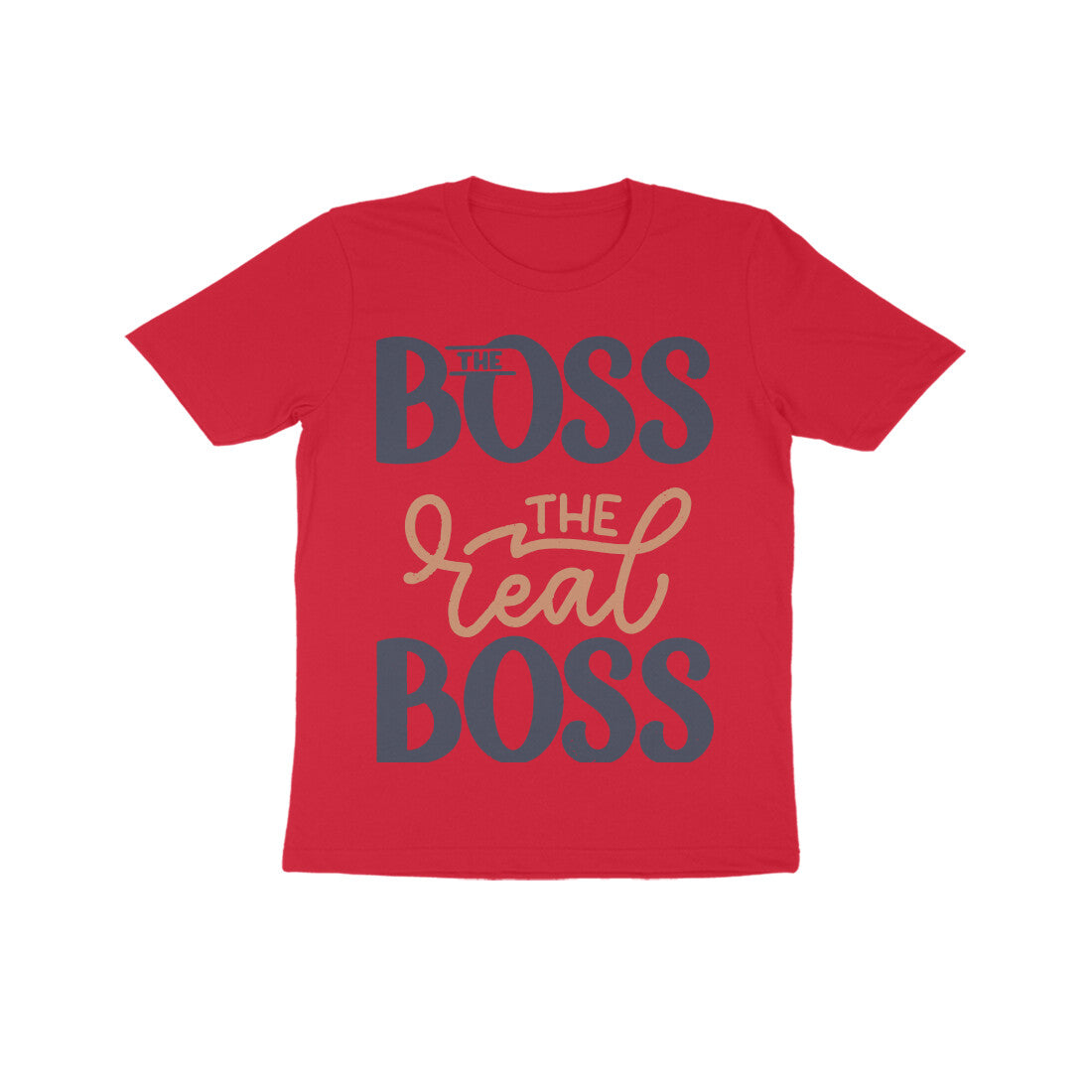 Kid's Half Sleeve Round Neck T-Shirt - The Real Boss
