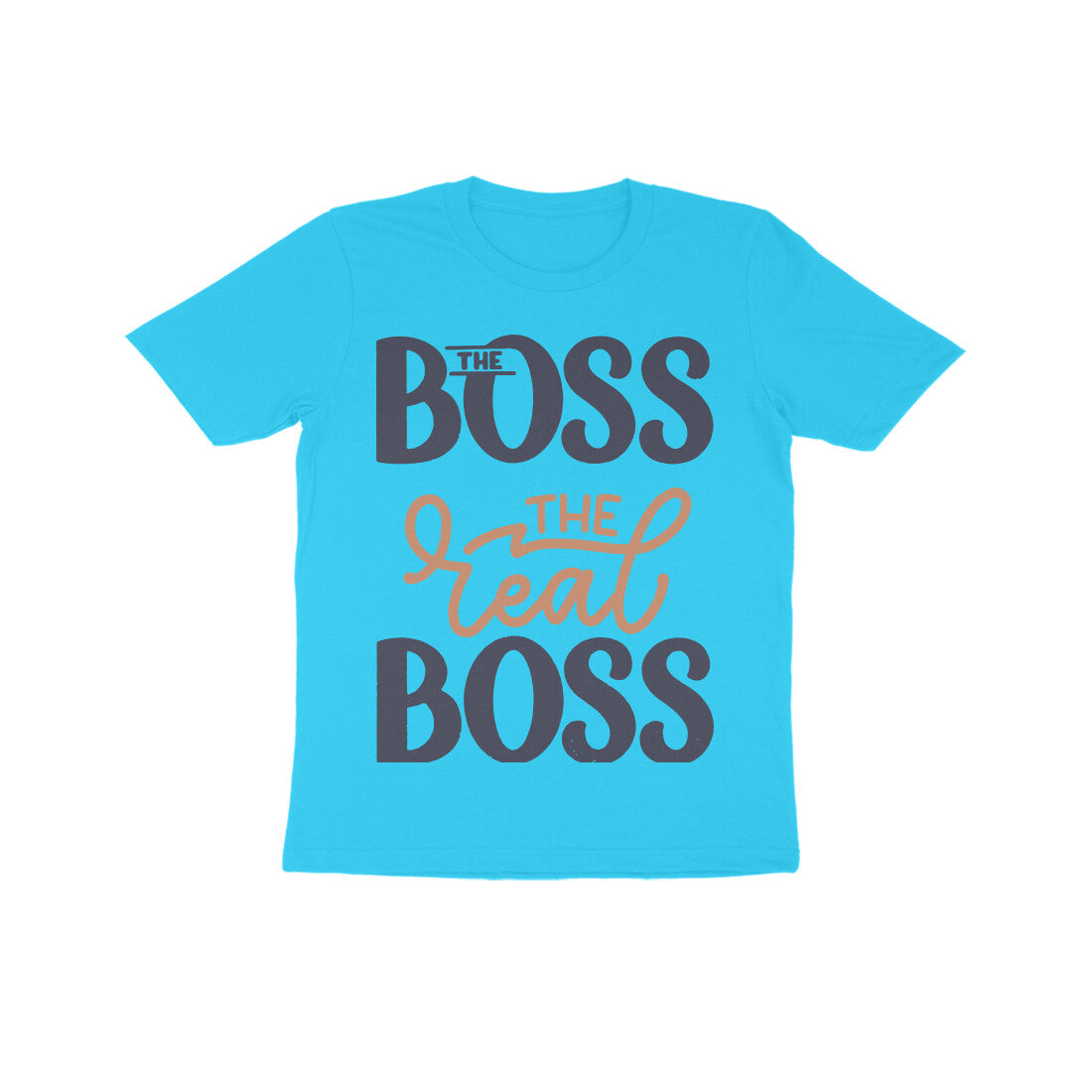 Kid's Half Sleeve Round Neck T-Shirt - The Real Boss
