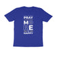 Men's Round-neck Half Sleeves Cotton T-shirt - Pray More
