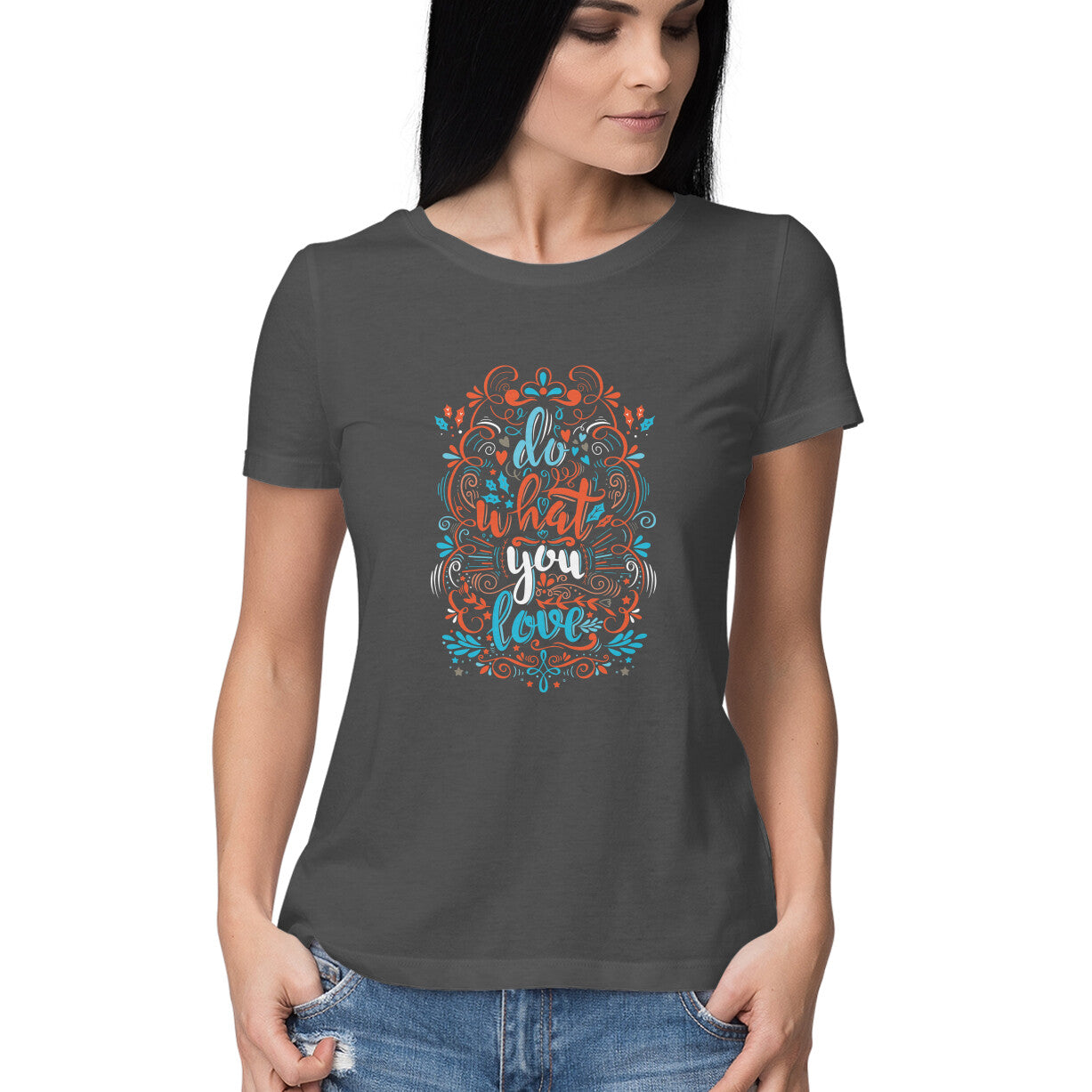 Women's T-shirt - Do What You Love