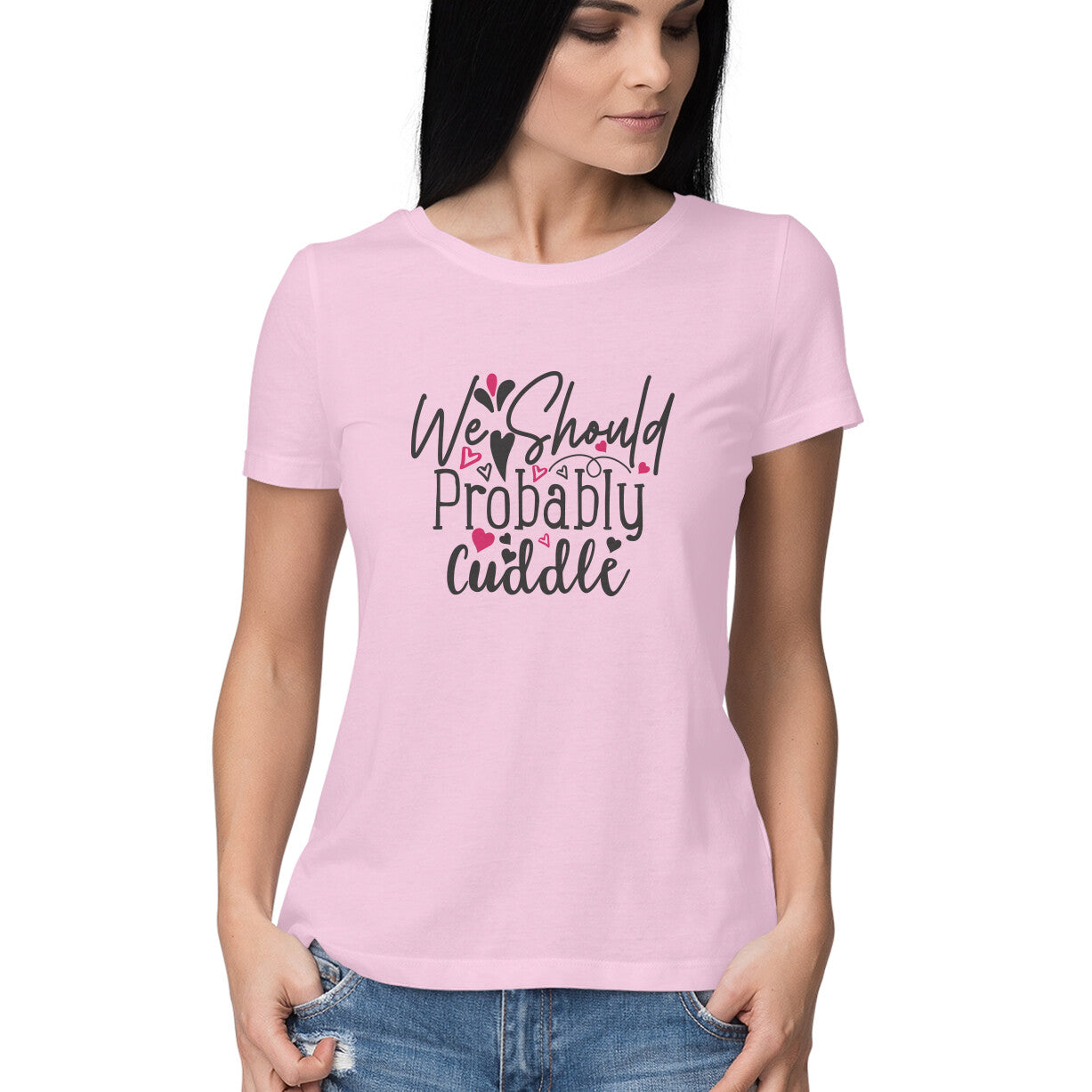 Women's T-shirt - We Should Cuddle