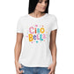 Women's Cotton T-shirt - Ciao Bella