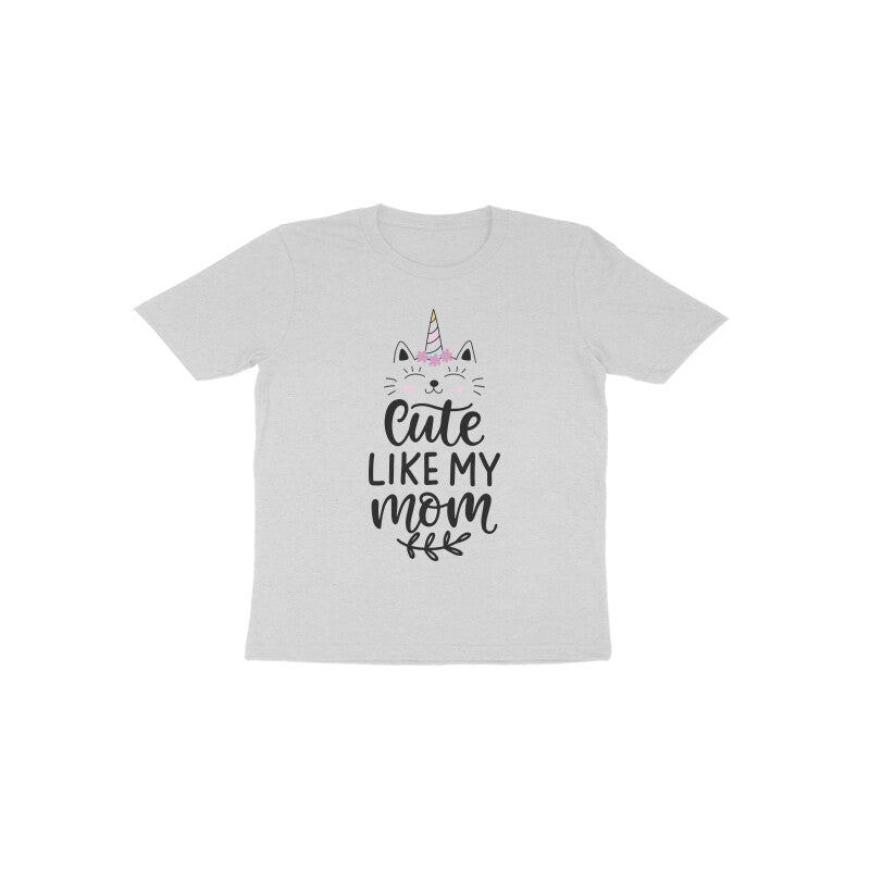 Kid's T-shirt (Toddler) - Cute Like Mom