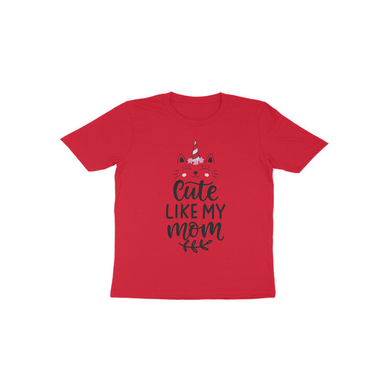 Kid's T-shirt (Toddler) - Cute Like Mom