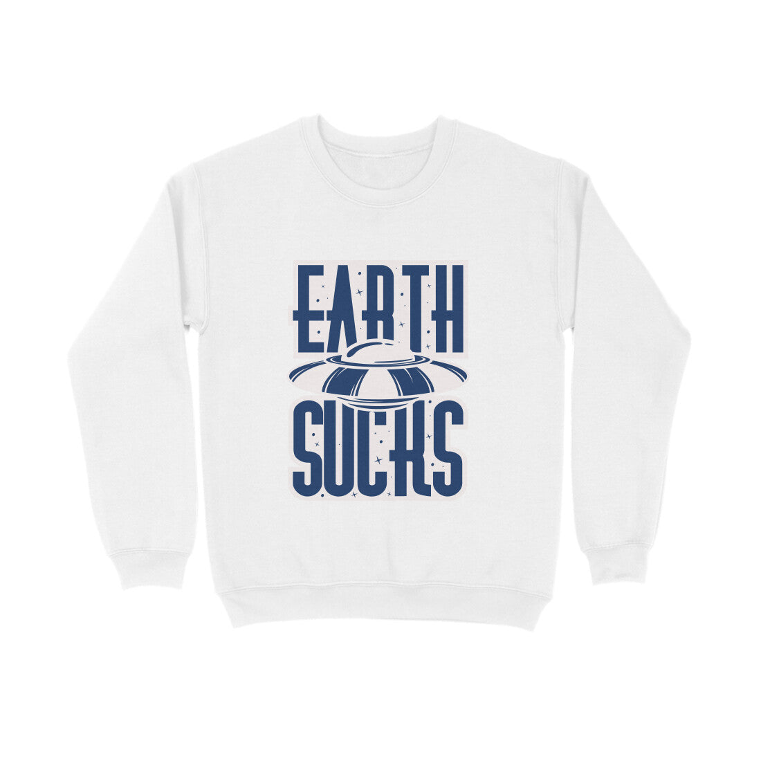 Men's Sweatshirt - Earth Sucks