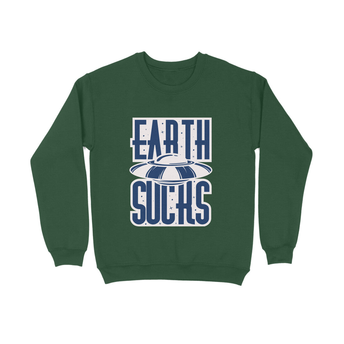 Men's Sweatshirt - Earth Sucks
