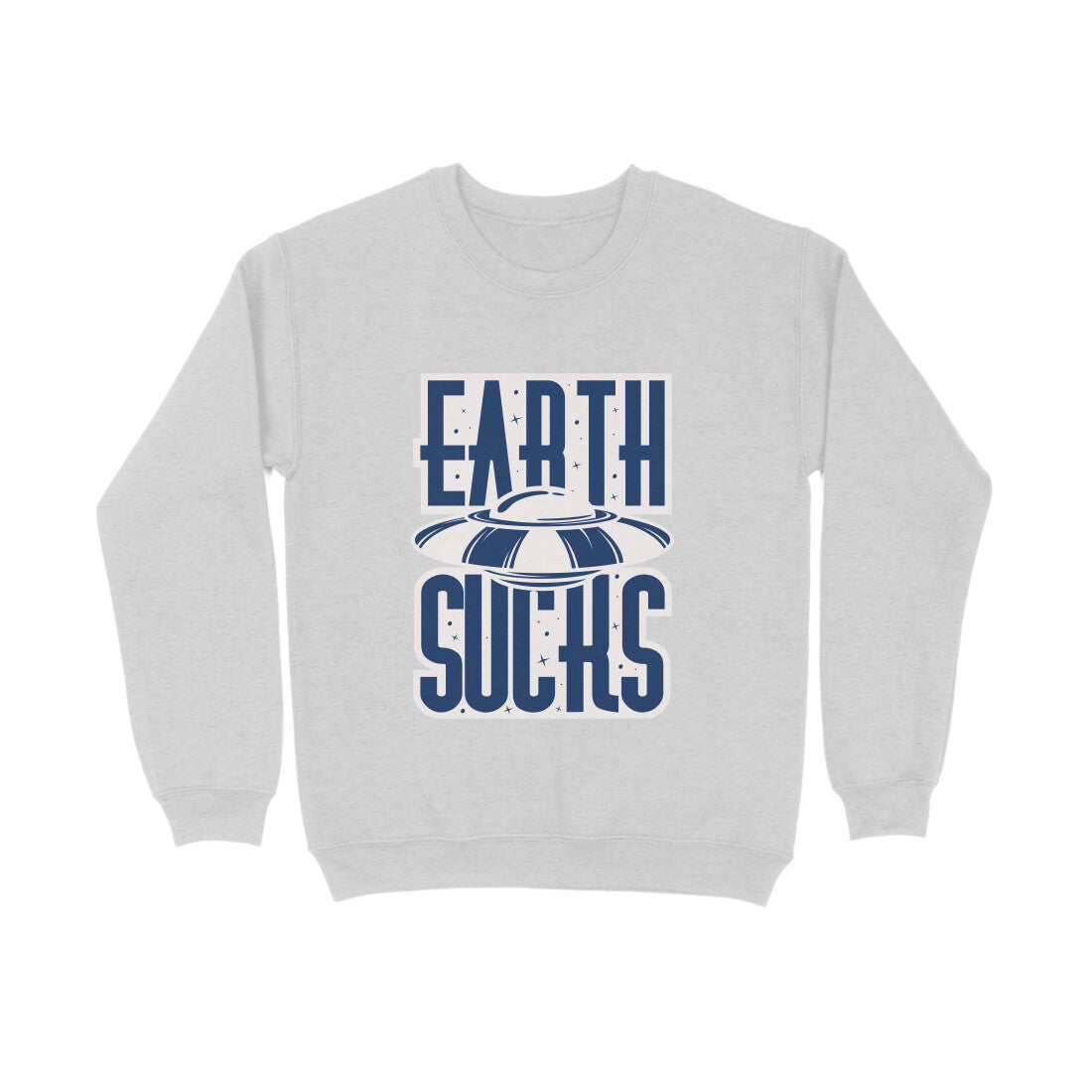 Men's Sweatshirt - Earth Sucks