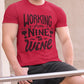 Men's Half Sleeve Round Neck T-Shirt - Nine To Wine